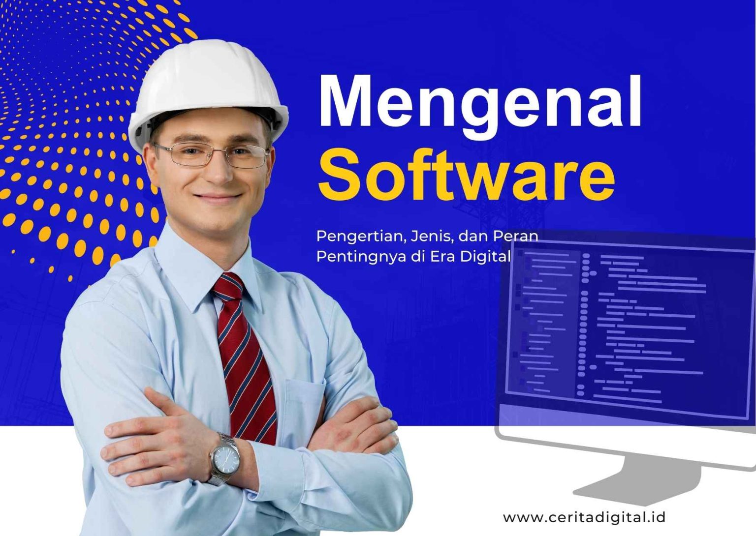 Dan Software Mengenal Software: Pengertian, Jenis, dan Peran Pentingnya di Era ...